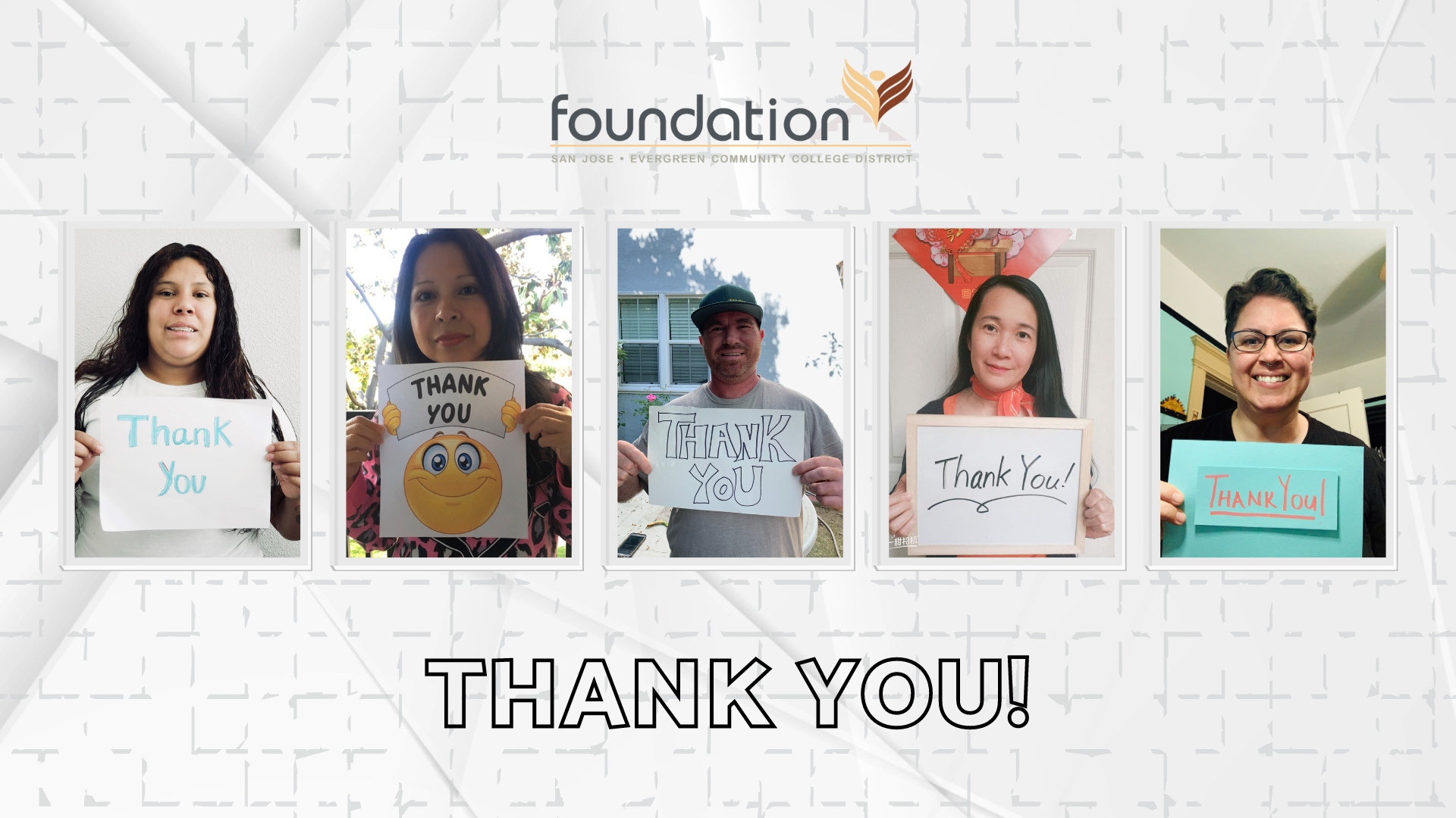 5 students from San Jose City College and Evergreen Valley College holding up a "Thank You" sign with the Foundation logo displayed at the top of the whole image. 
